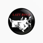 Pin badge lazy rock