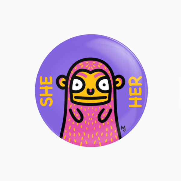 She/her Pronoun pin badge