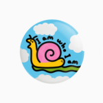 pin badge I am who I am - snail